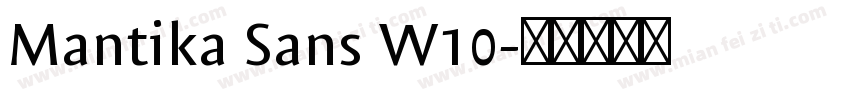 Mantika Sans W10字体转换